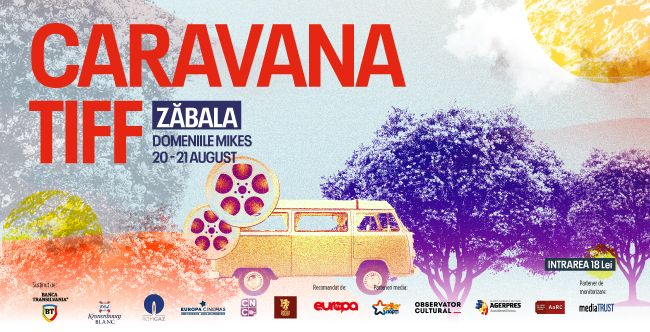 Caravana TIFF se oprește pentru două zile la Castelul Mikes din Zăbala