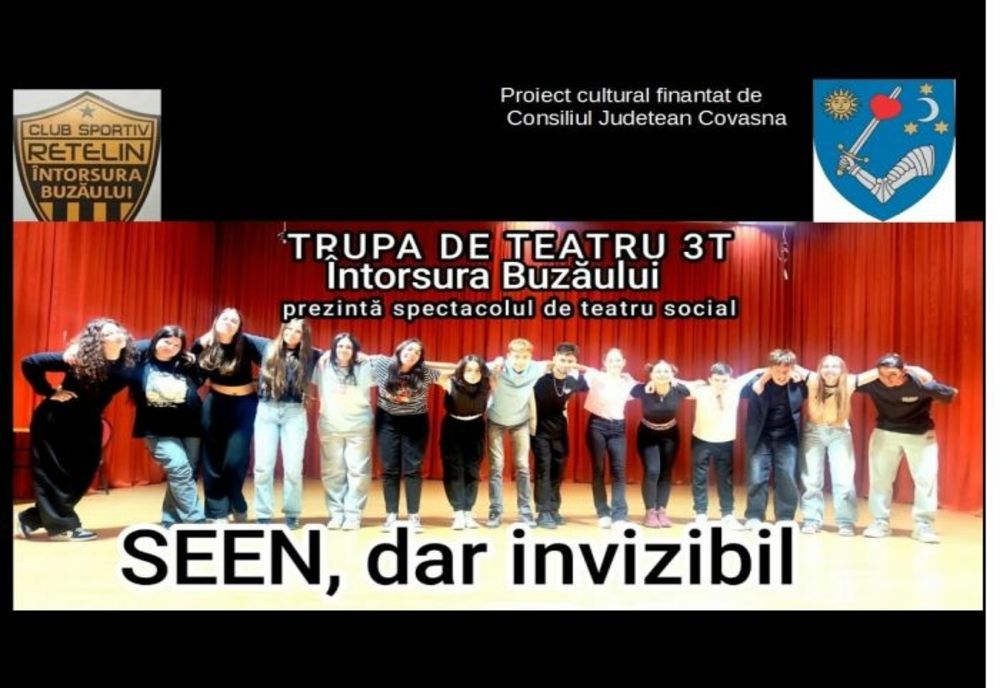 TEATRU SOCIAL ÎN BENEFICIUL ADOLESCENȚILOR, PĂRINȚILOR ȘI PROFESORILOR DIN ÎNTORSURA BUZĂULUI